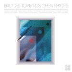 Various | Bridges Towards Open Spaces: Circadian Rhythms 1967-2025