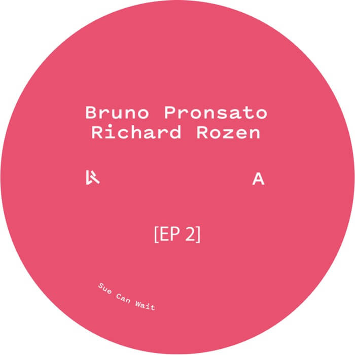 Cover Bruno Pronsato &
Richard RozenEP 2