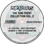 Carlton / Chez Damier & Ron Trent / Roland Clark / USG  | The Ron Trent Collection Vol.2