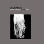 Clock DVA | White Souls In Black Suits