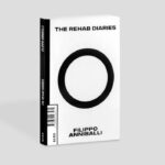 Filippo Anniballi | The Rehab Diaries