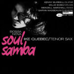 Ike Quebec | Bossa Nova / Soul Samba
