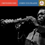 John Coltrane | Impressions (Acoustic Sounds)