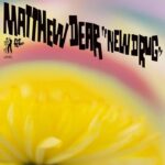 Matthew Dear | New Drug