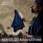 Nduduzo Makhathini | The Myth We Choose
