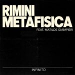 Rimini Metafisica feat. Matilde Giampieri | Infinito