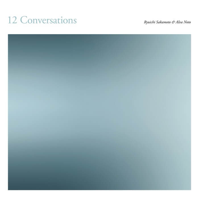 Cover Ryuichi Sakamoto & Alva Noto12 Conversations