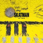 Skatman | Lost In Motion