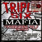 Three 6 Mafia | Underground Vol. 1 (1991-1994)