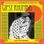 Various | Gipsy Rhumba - The Original Rhythm of Gipsy Rhumba in Spain 1965-1974