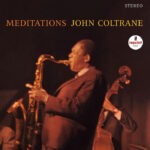 John Coltrane | Meditations (Verve Vault)