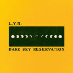 LYR | Dark Sky Reservation
