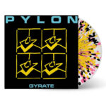 Pylon | Gyrate (Multi-Color Splatter Vinyl)