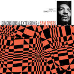 Sam Rivers | Dimensions and Extensions (Tone Poet)