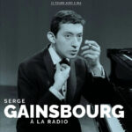 Serge Gainsbourg | A La Radio