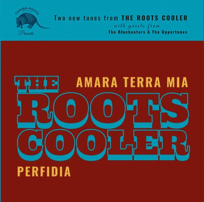 Cover The Roots CoolerAmara Terra Mia / Perfidia