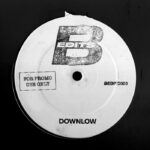 B-Edits | Downlow / Midnight
