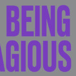 Contagious | Being