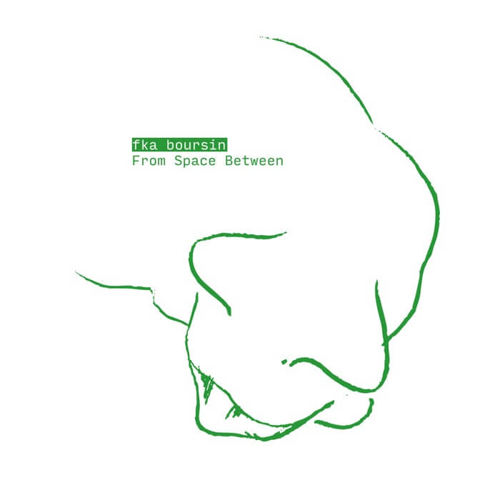 Cover fka boursinFrom Space Between (incl. Frank & Tony's Housebeat Dub)