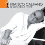 Franco Califano | Le Luci Della Notte