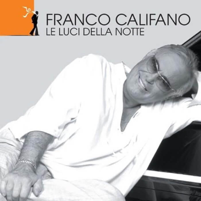 Cover Franco CalifanoLe Luci Della Notte