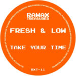 Fresh & Low | Take Your Time