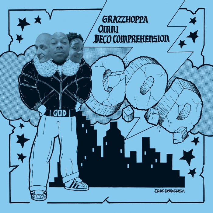 Cover Grazzhoppa, Omni &
Deco ComprehensionG.O.D.
