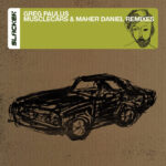 Greg Paulus | Musclecars & Maher Daniel Remixes