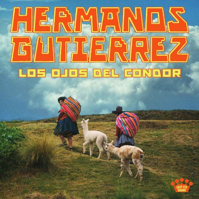 Cover Hermanos GutiérrezLos Ojos Del Cóndor