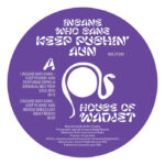 Insane Who Sane | Keep Pushin’ Aun EP (incl. Reggie Dokes Remix)