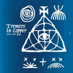 Jackson Almond | Tremors in Copper (Blue White Spot ColorVinyl)