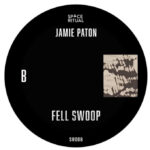 Jamie Paton | Off World / Fell Swoop