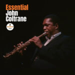 John Coltrane | Essential John Coltrane