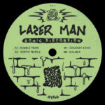 Lazer Man | Sonic Distorsion