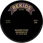 Maceo Plex | Monster EP