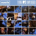 Oasis | 1996 MTV Unplugged