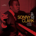 Sonny Clark | The Art Of The Trio