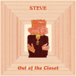 Steve | Out Of The Closet