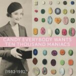 10,000 Maniacs | Candy Everybody Wants: The Complete Elektra Studio Albums