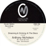 Anthony Nicholson | Dreaming & Drinking At The Disco