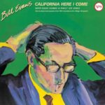 Bill Evans | California Here I Come