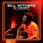 Bill Withers | Bill Withers In Concert - Live at the BBC, 1974