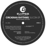 Circadian Rythms | Silicon EP