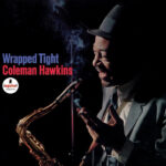 Coleman Hawkins | Wrapped Tight (Acoustic Sounds)