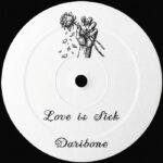 Daribone | Love Is SIck
