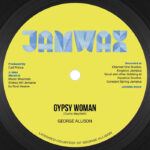 George Allison | Gypsy Woman / War Is Ugly