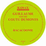 Guillaume & The Coutu Dumonts | Racacoonie