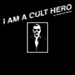 Hardrock Striker | I Am A Cult Hero
