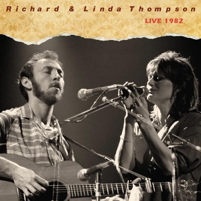 Cover Richard & Linda ThompsonLive 1982: The Final Tour