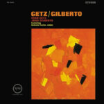 Stan Getz / Joao Gilberto | Getz / Gilberto (Essential Vinyl Series)